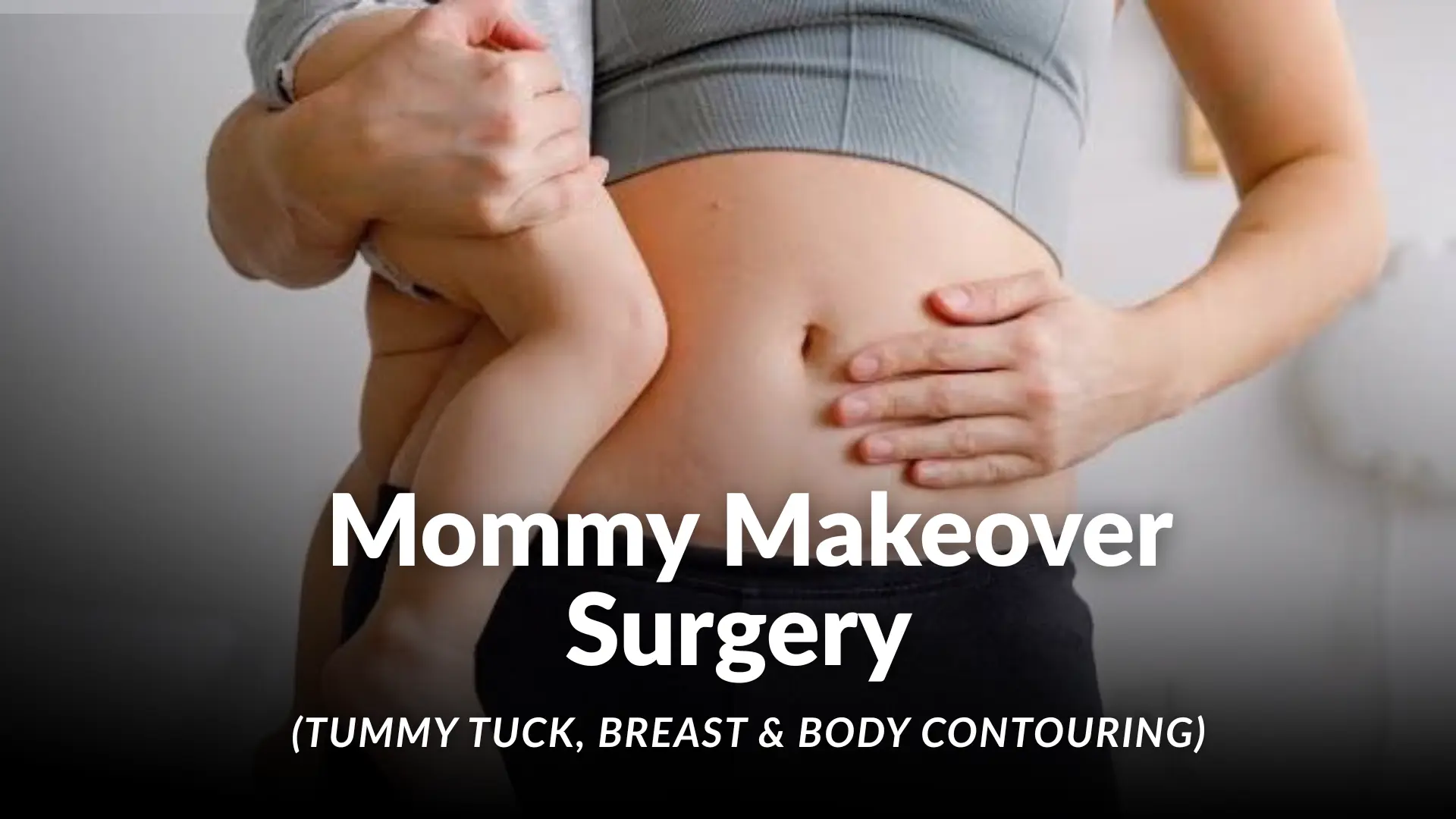 Mommy Makeover